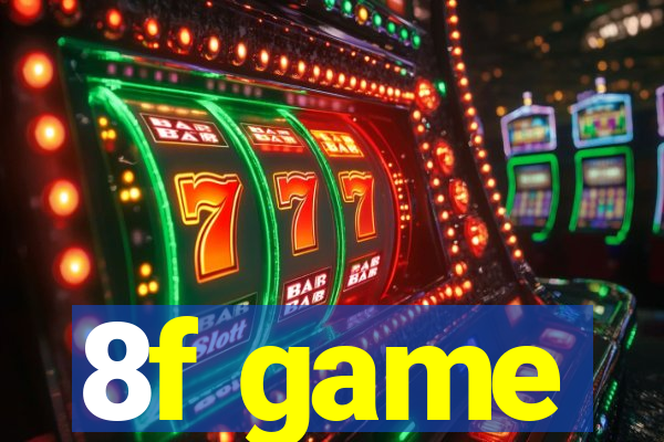 8f game